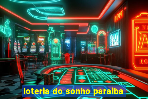 loteria do sonho paraiba